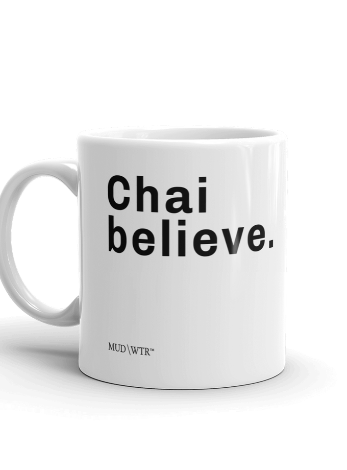 Mud\Wtr Chai Believe Mug Best Buy