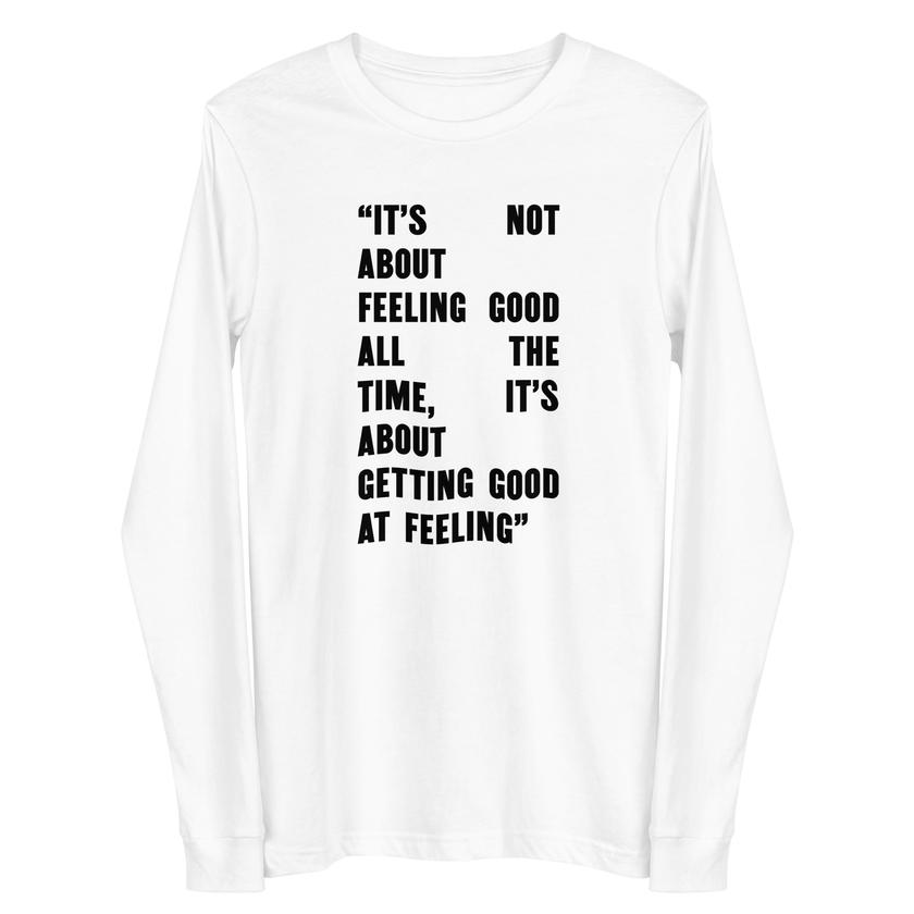 Mud\Wtr Good At Feeling Unisex Long Sleeve Tee On Sale